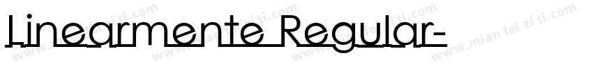 Linearmente Regular字体转换